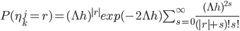 P(\eta^j_k = r) = (\Lambda h)^{|r|} exp(-2 \Lambda h) \sum^{\infty}_{s=0} \frac{(\Lambda h)^{2s}}{(|r|+s)! s!}