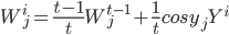 W^i_j = \frac{t-1}{t}W^{t-1}_j+\frac{1}{t}cos y_j Y^i